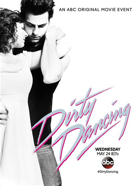 Dirty Dancing (2017 film) .